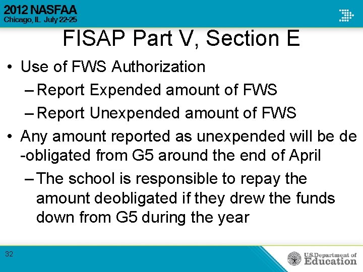 FISAP Part V, Section E • Use of FWS Authorization – Report Expended amount FISAP Part V, Section E • Use of FWS Authorization – Report Expended amount