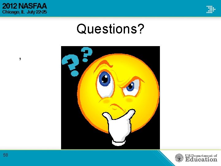 Questions? , 58  Questions? , 58