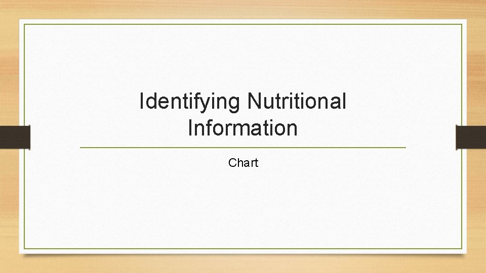 Identifying Nutritional Information Chart 