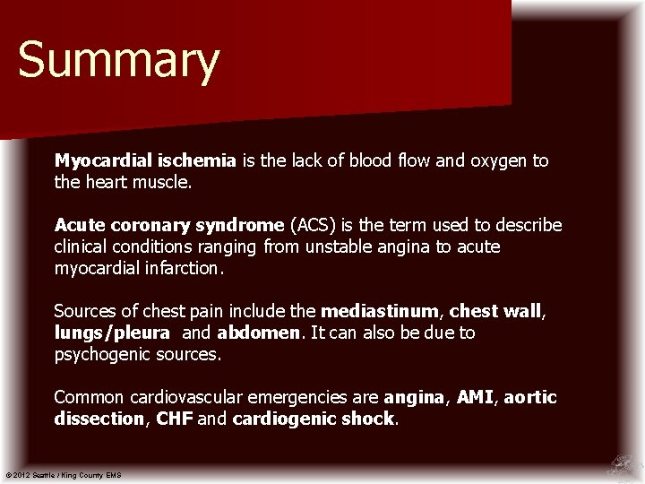 Summary Myocardial ischemia is the lack of blood flow and oxygen to the heart