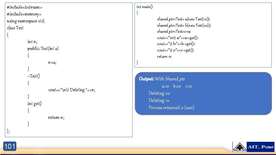 #include<iostream> #include<memory> using namespace std; class Test { int n; public: Test(int a) {