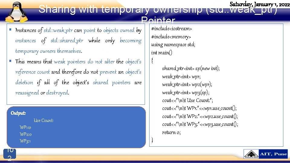 Saturday, January 1, 2022 Sharing with temporary ownership (std: : weak_ptr) Pointer § Instances