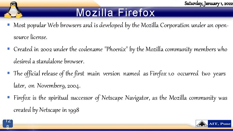 Mozilla Firefox Saturday, January 1, 2022 § Most popular Web browsers and is developed
