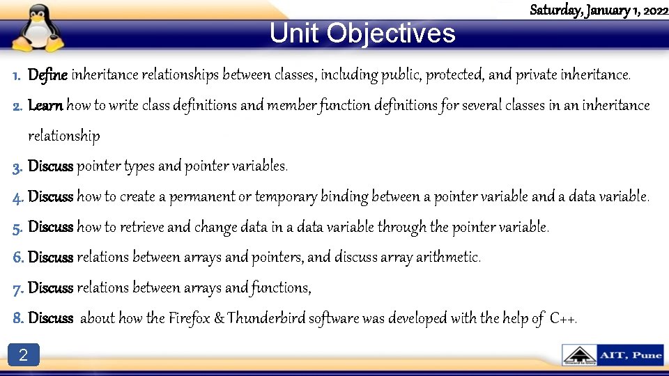Unit Objectives Saturday, January 1, 2022 1. Define inheritance relationships between classes, including public, Unit Objectives Saturday, January 1, 2022 1. Define inheritance relationships between classes, including public,