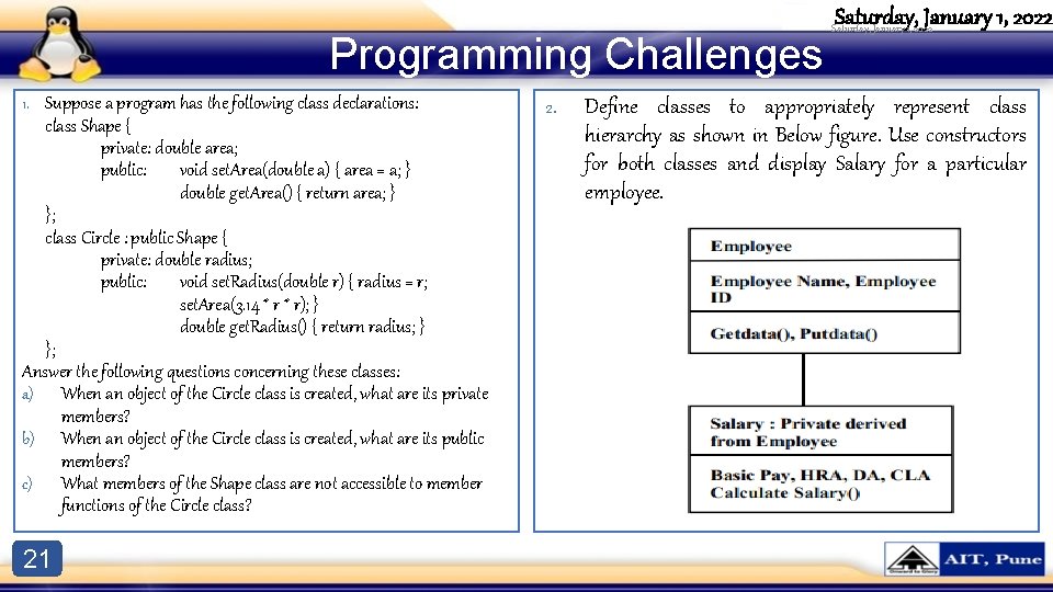 Programming Challenges 1. Suppose a program has the following class declarations: class Shape { Programming Challenges 1. Suppose a program has the following class declarations: class Shape {