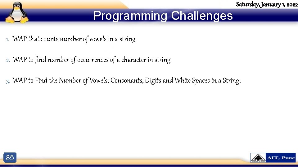 Programming Challenges Saturday, January 1, 2022 1. WAP that counts number of vowels in