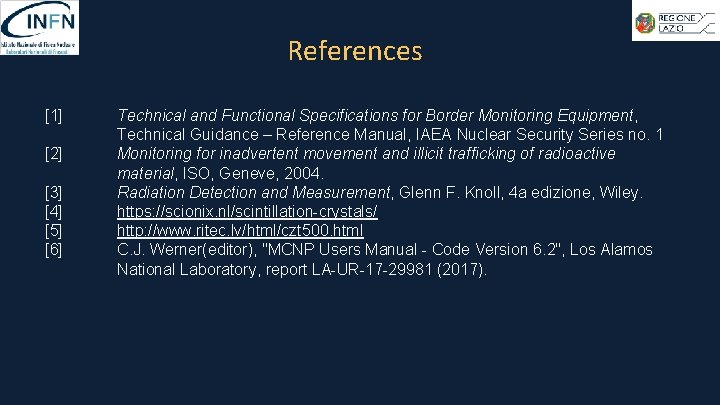 References [1] [2] [3] [4] [5] [6] Technical and Functional Specifications for Border Monitoring