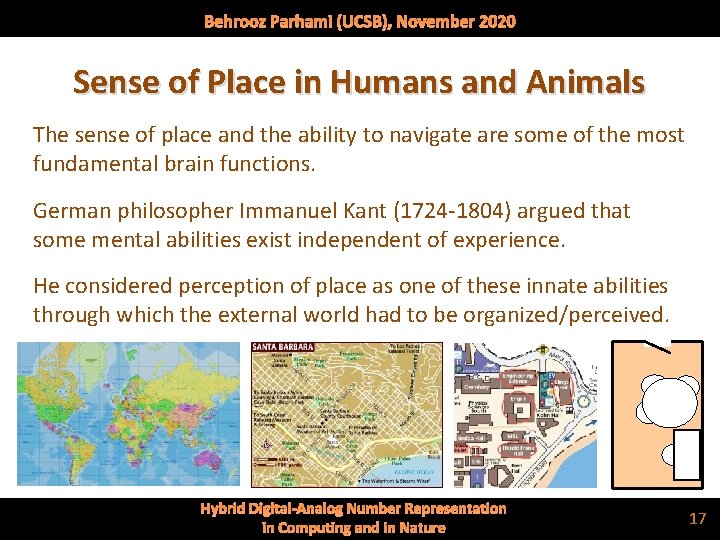 Behrooz Parhami (UCSB), November 2020 Sense of Place in Humans and Animals The sense