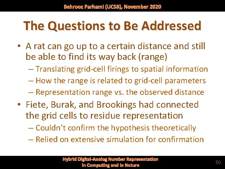 Behrooz Parhami (UCSB), November 2020 The Questions to Be Addressed • A rat can
