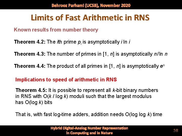 Behrooz Parhami (UCSB), November 2020 Limits of Fast Arithmetic in RNS Known results from