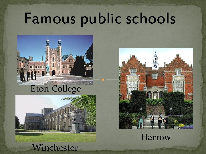 Famous public schools Eton College Winchester Harrow 