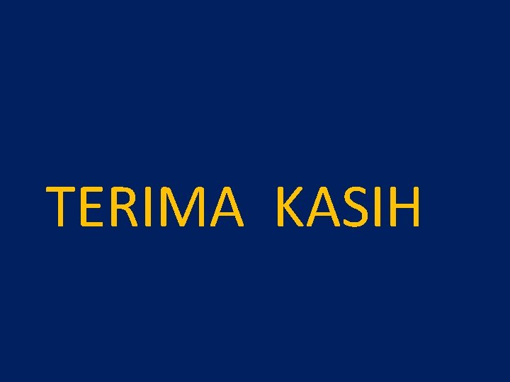 TERIMA KASIH 