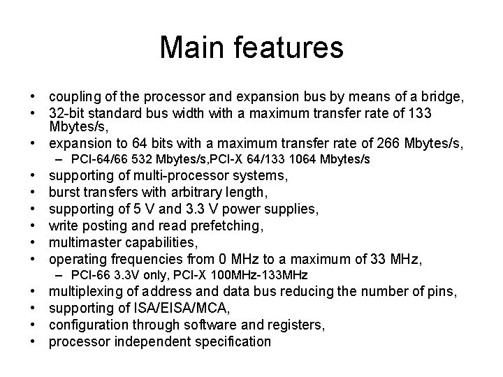 Main features • coupling of the processor and expansion bus by means of a Main features • coupling of the processor and expansion bus by means of a