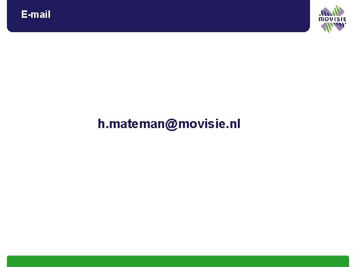 E-mail h. mateman@movisie. nl 