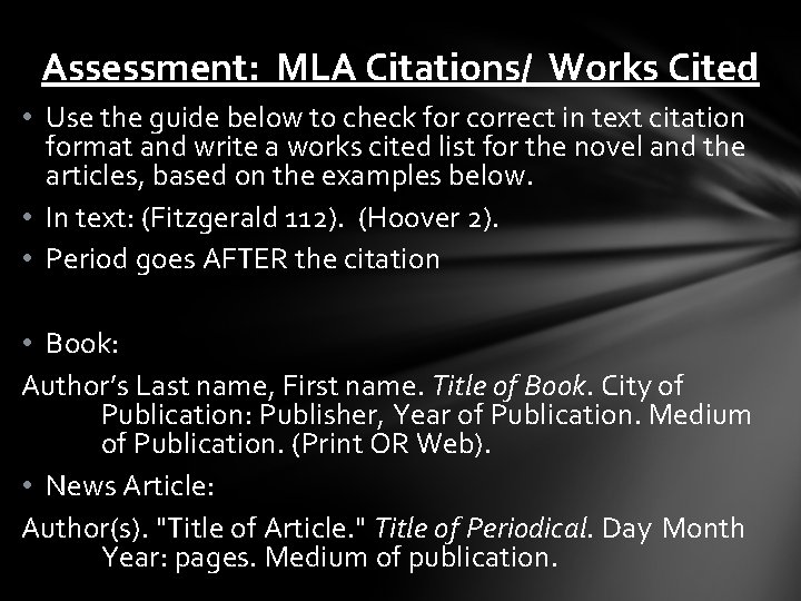 Assessment: MLA Citations/ Works Cited • Use the guide below to check for correct