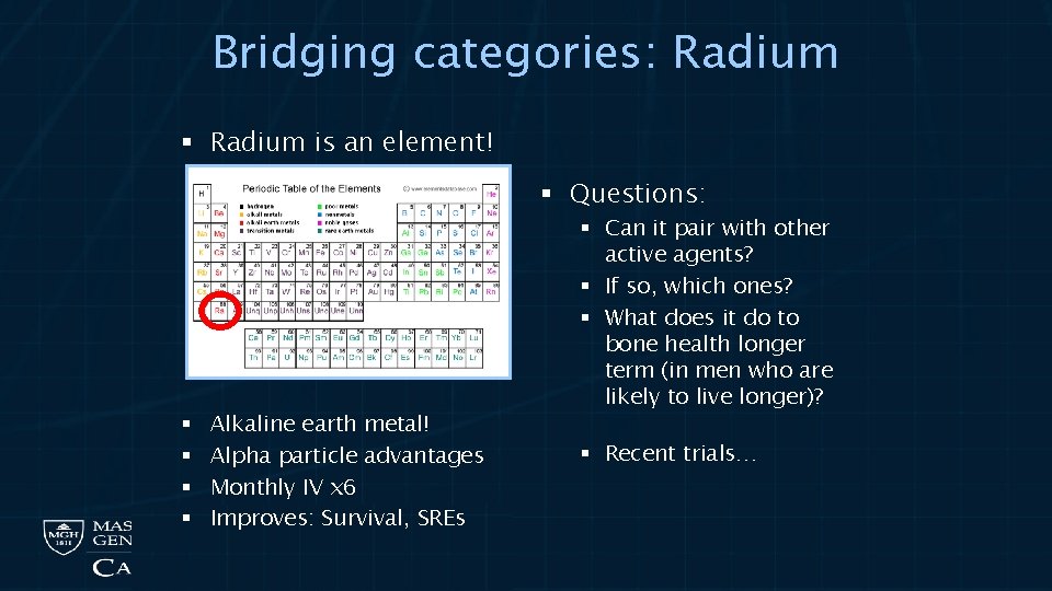 Bridging categories: Radium § Radium is an element! § Questions: § § Alkaline earth