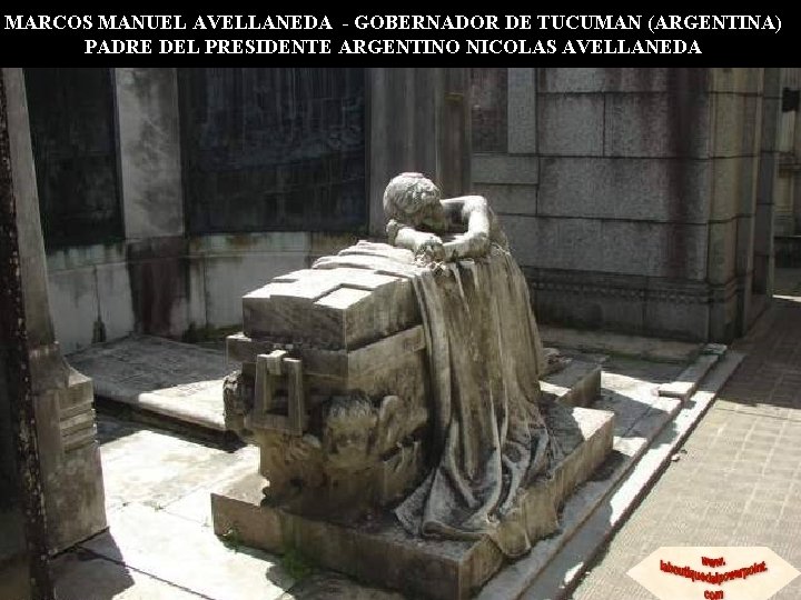 MARCOS MANUEL AVELLANEDA - GOBERNADOR DE TUCUMAN (ARGENTINA) PADRE DEL PRESIDENTE ARGENTINO NICOLAS AVELLANEDA