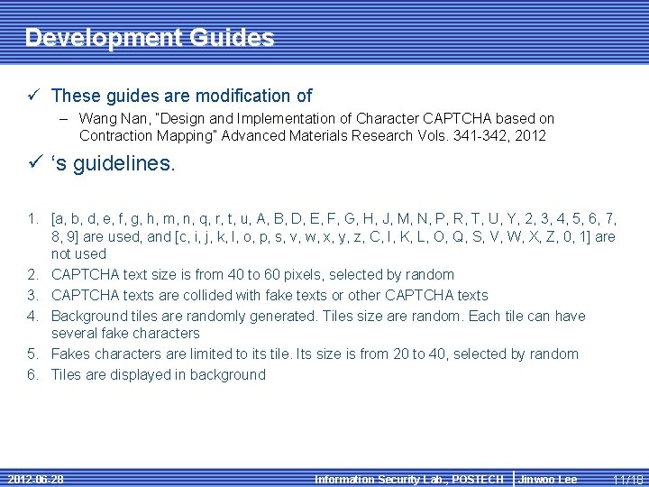 Development Guides ü These guides are modification of – Wang Nan, “Design and Implementation