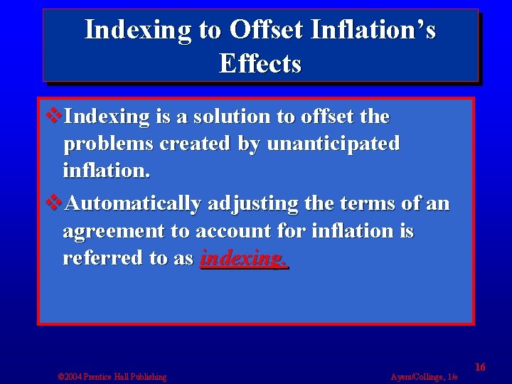 Indexing to Offset Inflation’s Effects v. Indexing is a solution to offset the problems