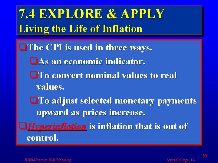 7. 4 EXPLORE & APPLY Living the Life of Inflation q. The CPI is