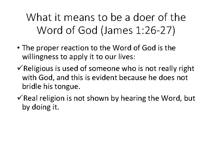 What it means to be a doer of the Word of God (James 1:
