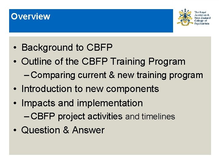 Overview • Background to CBFP • Outline of the CBFP Training Program – Comparing