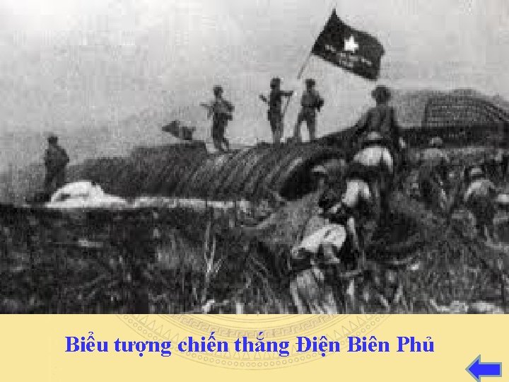 Biểu tượng chiến thắng Điện Biên Phủ 