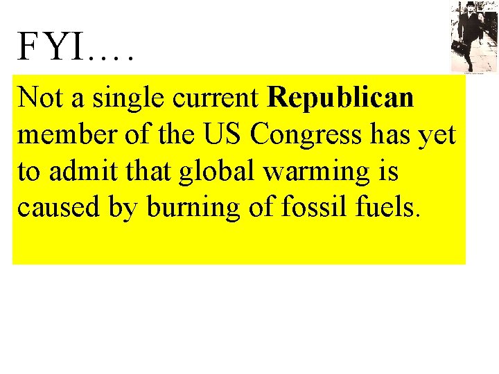 FYI…. Not a single current Republican member of the US Congress has yet to