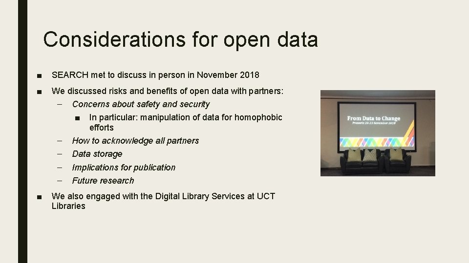 Considerations for open data ■ SEARCH met to discuss in person in November 2018