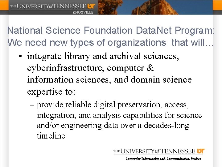 National Science Foundation Data. Net Program: We need new types of organizations that will…