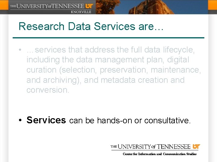 Research Data Services are… • …services that address the full data lifecycle, including the