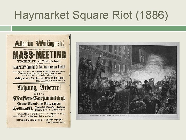 Haymarket Square Riot (1886) 