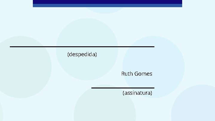 (despedida) Ruth Gomes (assinatura) 