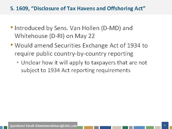 S. 1609, “Disclosure of Tax Havens and Offshoring Act” • Introduced by Sens. Van