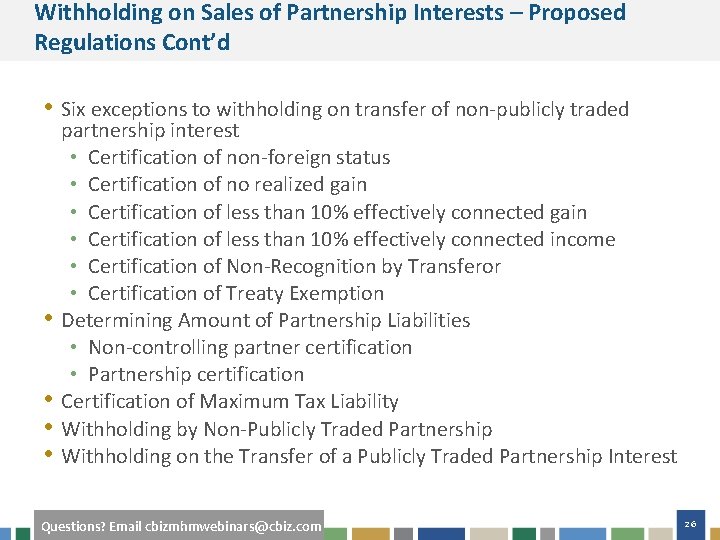 Withholding on Sales of Partnership Interests – Proposed Regulations Cont’d • Six exceptions to