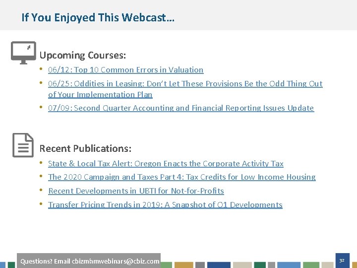 If You Enjoyed This Webcast… Upcoming Courses: • 06/12: Top 10 Common Errors in