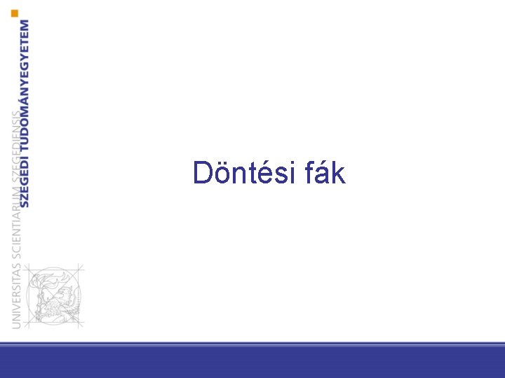 Döntési fák 