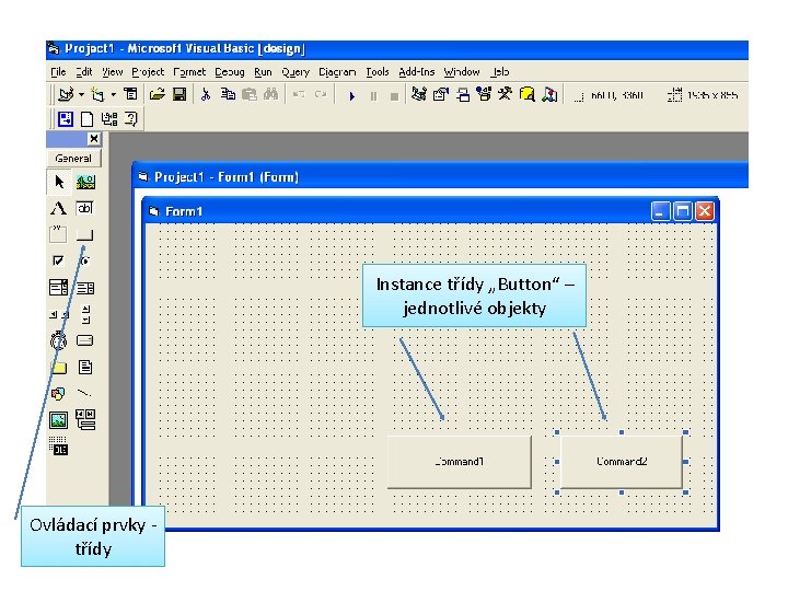 Instance třídy „Button“ – jednotlivé objekty Ovládací prvky třídy 