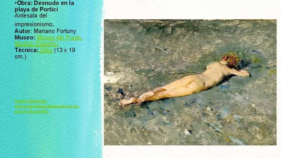  • Obra: Desnudo en la playa de Portici Antesala del impresionismo. Autor: Mariano