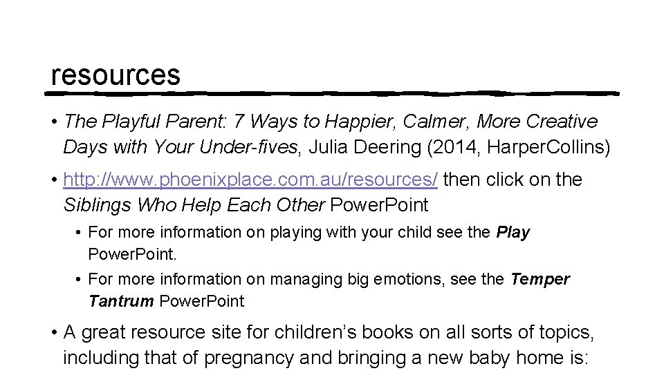 resources • The Playful Parent: 7 Ways to Happier, Calmer, More Creative Days with