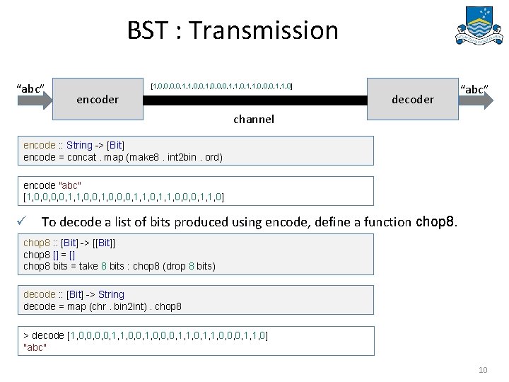 BST : Transmission “abc” [1, 0, 0, 1, 1, 0, 0, 0, 1, 1,