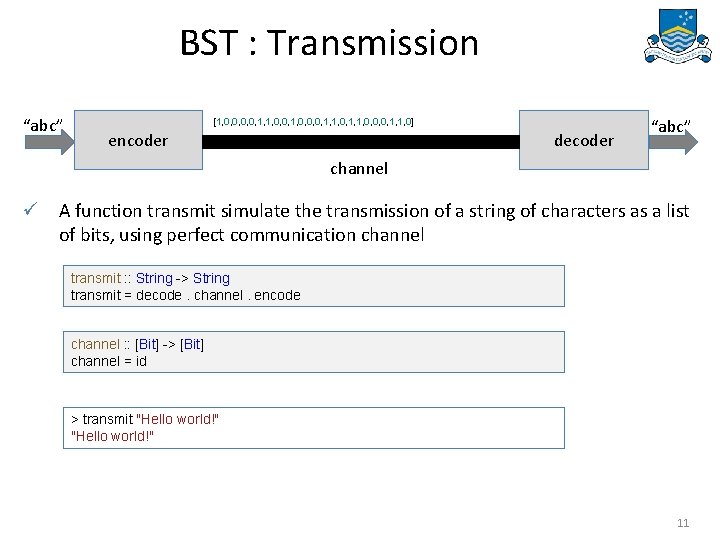 BST : Transmission “abc” [1, 0, 0, 1, 1, 0, 0, 0, 1, 1,