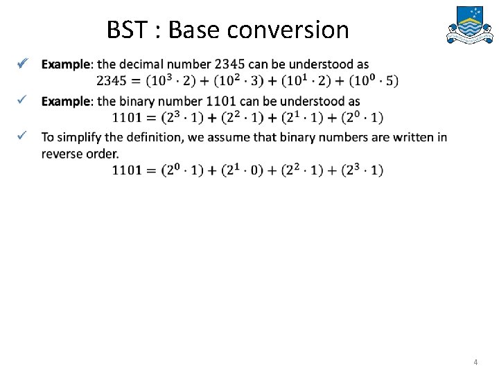 BST : Base conversion ü 4 