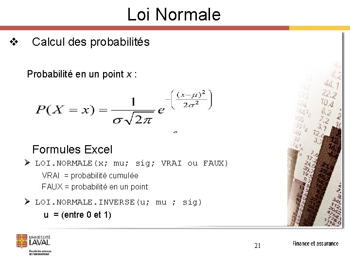 Loi Normale v Calcul des probabilités Probabilité en un point x : Formules Excel