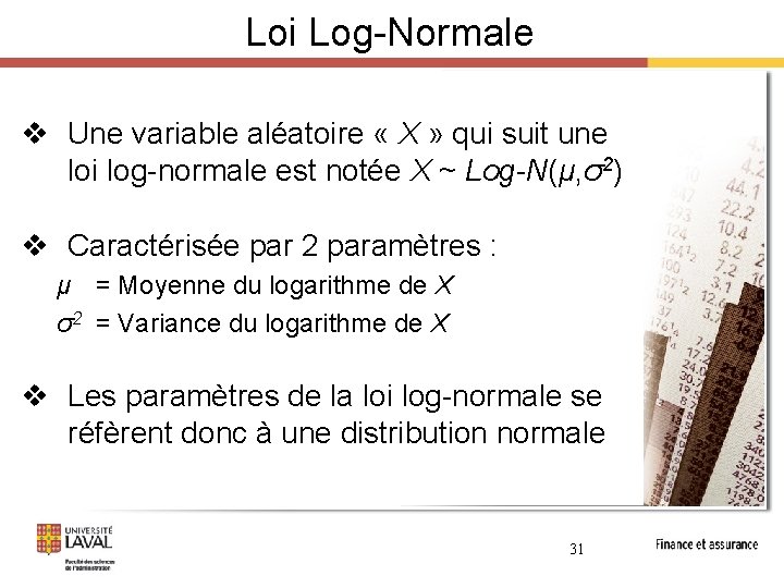 Loi Log-Normale v Une variable aléatoire « X » qui suit une loi log-normale