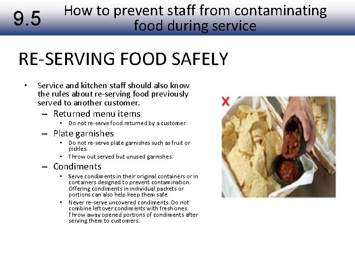9. 5 How to prevent staff from contaminating food during service RE-SERVING FOOD SAFELY