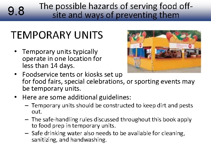 9. 8 The possible hazards of serving food offsite and ways of preventing them