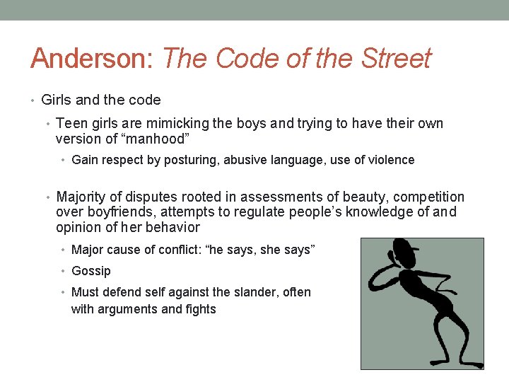 Anderson: The Code of the Street • Girls and the code • Teen girls