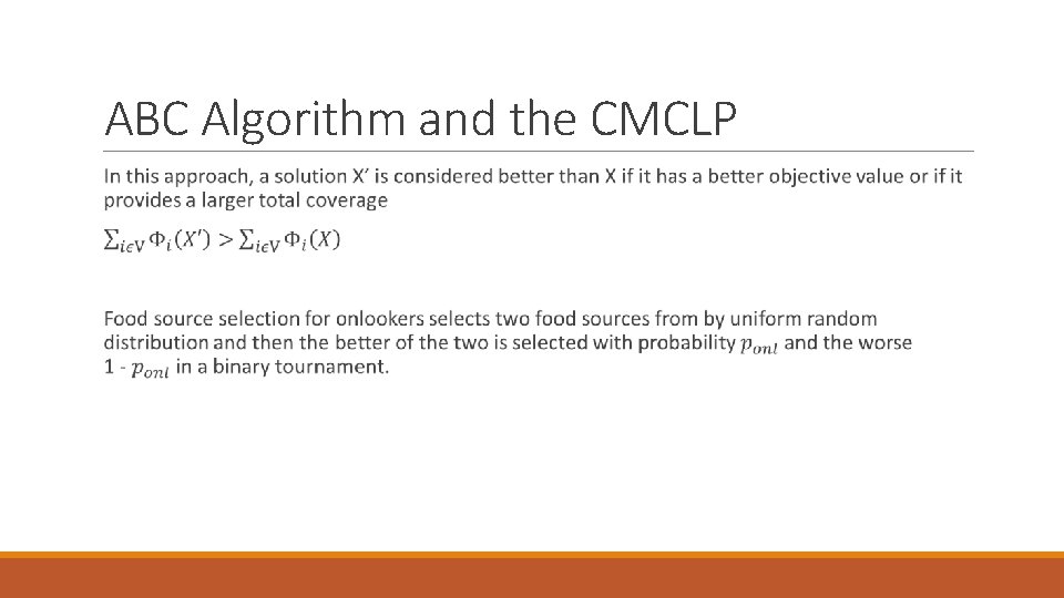 ABC Algorithm and the CMCLP 