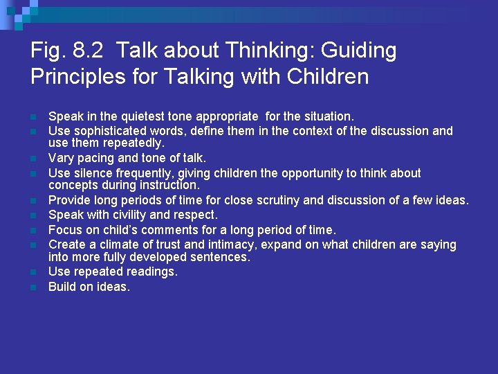 Fig. 8. 2 Talk about Thinking: Guiding Principles for Talking with Children n n